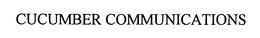 CUCUMBER COMMUNICATIONS trademark