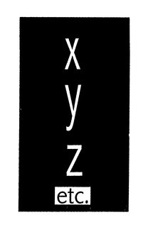 X Y Z ETC. trademark