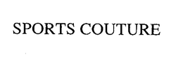 SPORTS COUTURE trademark