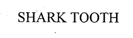 SHARK TOOTH trademark
