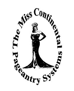 THE MISS CONTINENTAL PAGEANTRY SYSTEMS trademark