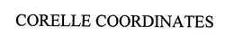 CORELLE COORDINATES trademark