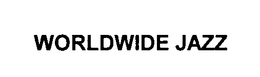 WORLDWIDE JAZZ trademark