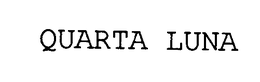 QUARTA LUNA trademark