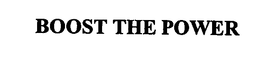 BOOST THE POWER trademark