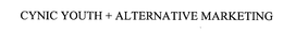 CYNIC YOUTH + ALTERNATIVE MARKETING trademark