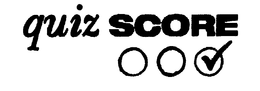 QUIZ SCORE trademark