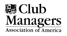 CLUB MANAGERS ASSOCIATION OF AMERICA CMAA EST. 1927 trademark