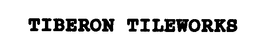 TIBERON TILEWORKS trademark
