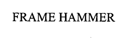 FRAME HAMMER trademark