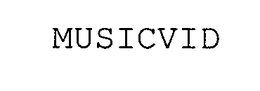 MUSICVID trademark