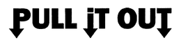 PULL IT OUT trademark
