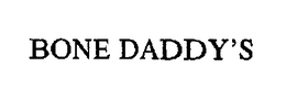 BONE DADDY'S trademark