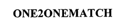 ONE2ONEMATCH trademark