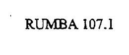 RUMBA 107.1 trademark