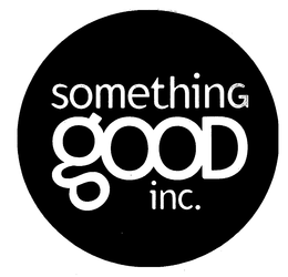 SOMETHING GOOD INC. trademark
