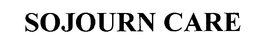 SOJOURN CARE trademark