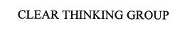 CLEAR THINKING GROUP trademark