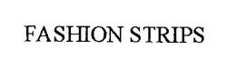 FASHION STRIPS trademark