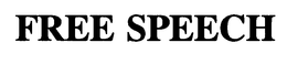 FREE SPEECH trademark