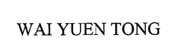 WAI YUEN TONG trademark