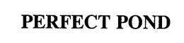 PERFECT POND trademark