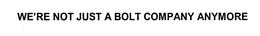 WE'RE NOT JUST A BOLT COMPANY ANYMORE trademark