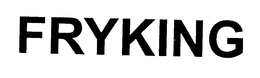 FRYKING trademark