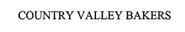 COUNTRY VALLEY BAKERS trademark