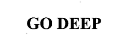 GO DEEP trademark