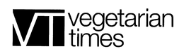 VT VEGETARIAN TIMES trademark