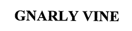 GNARLY VINE trademark