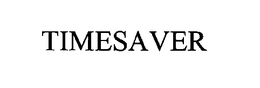 TIMESAVER trademark
