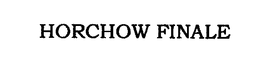 HORCHOW FINALE trademark