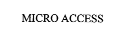 MICRO ACCESS trademark