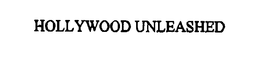 HOLLYWOOD UNLEASHED trademark