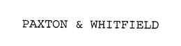 PAXTON & WHITFIELD trademark