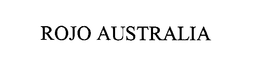 ROJO AUSTRALIA trademark