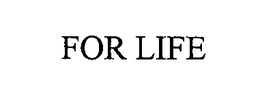 FOR LIFE trademark
