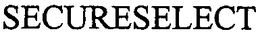 SECURESELECT trademark