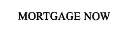MORTGAGE NOW trademark