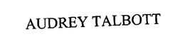 AUDREY TALBOTT trademark
