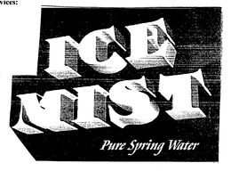 ICE MIST PURE SPRING WATER trademark