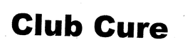CLUB CURE trademark