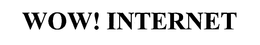 WOW! INTERNET trademark