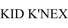 KID K'NEX trademark