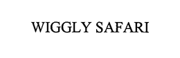 WIGGLY SAFARI trademark