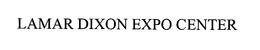 LAMAR DIXON EXPO CENTER trademark