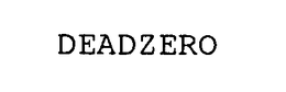 DEADZERO trademark