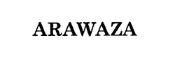 ARAWAZA trademark